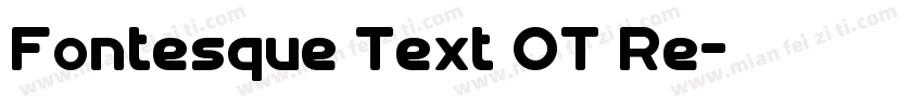 Fontesque Text OT Re字体转换